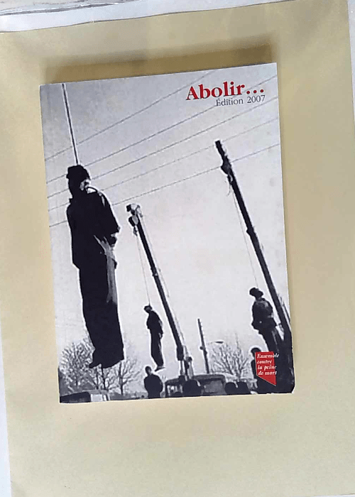 Abolir – Ensemble contre la peine de mort