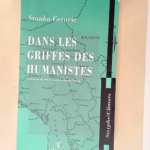 Dans les griffes des humanistes  – Stanko Cerovic