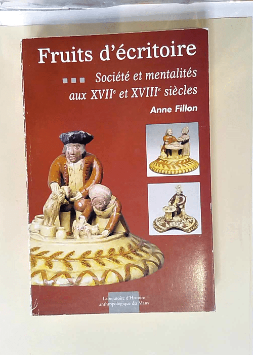 Fruits d écritoire société et mentalités ...