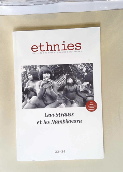 ethnies - Lévi Strauss et les Nambikwara - DVD inclu - Marcelo Fiorini