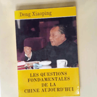 Les Questions Fondametales De La Chine Aujour...