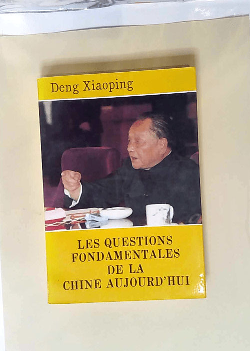 Les Questions Fondametales De La Chine Aujourd Hui  –