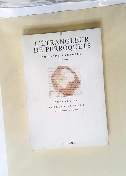 L etrangleur de perroquets  – Philippe Barthelet