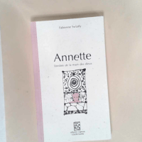 Annette Tombée de la main des dieux – ...