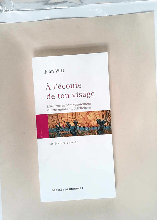 A l écoute de ton visage  – Jean Witt