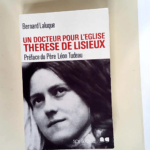 Un docteur pour l Eglise Thérèse de Lisieux – Laluque