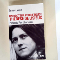 Un docteur pour l Eglise Thérèse de Lisieux – Laluque