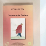 Gloutons de Gluten – Taty Lauwers