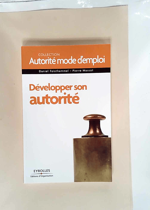 Développer son autorité  – Daniel Feisthammel