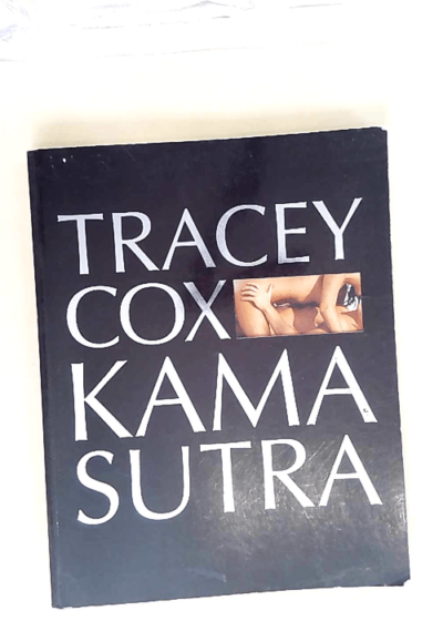 Tracey Cox Kama Sutra  - Tracey Cox