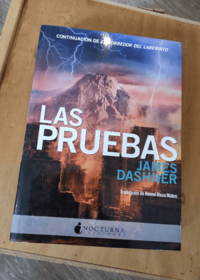 Las Pruebas Par James Dashner - James Dashner