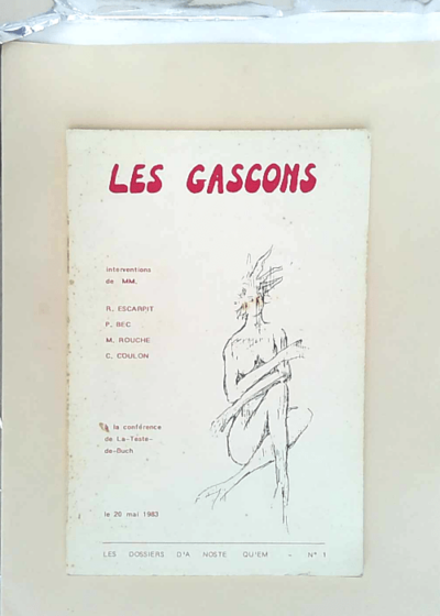 Les gascons - 20 mai 1983 - Les dossiers d A Noste Qu Em N°1 - Robert Escarpit Christian Coulon Pierre Bec