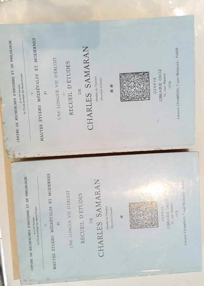 Une longue vie d érudit - Recueil d études de Charles Samaran - 2 tomes - Vol. I e II  - Charles Samaran