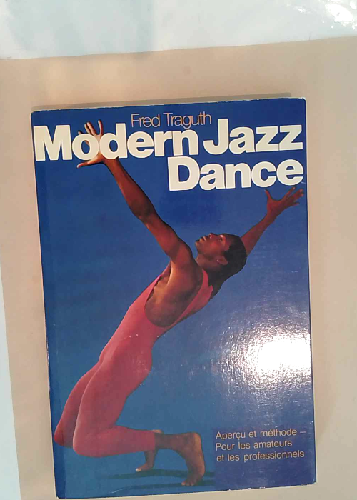Modern jazz dance La Danse Moderne De Jazz &#...