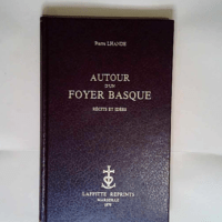 Autour d un foyer basque Récits et idées &#...