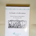 Les Landes et la Révolution Actes du colloque de Mont-de-Marsan 29-30 septembre 1989 – Bernadette Suau