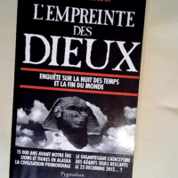 L empreinte Des Dieux Enquête sur la nuit de...