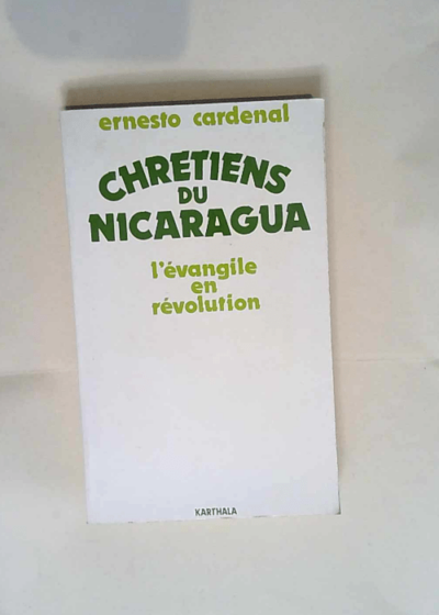 Chrétiens du Nicaragua  - Ernesto Cardenal