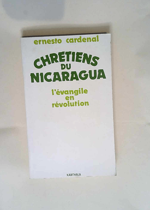 Chrétiens du Nicaragua  – Ernesto Cardenal