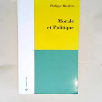 Morale et politique  – Philippe Ricalen...