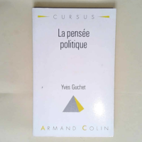 La pensée politique 1ère Éd. – Yves ...