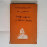 Philosophie Du Libéralisme  – Emile MIREAUX