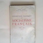 L évolution politique du socialisme français – 1789-1934  – Marcel Prélot