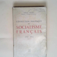 L évolution politique du socialisme françai...