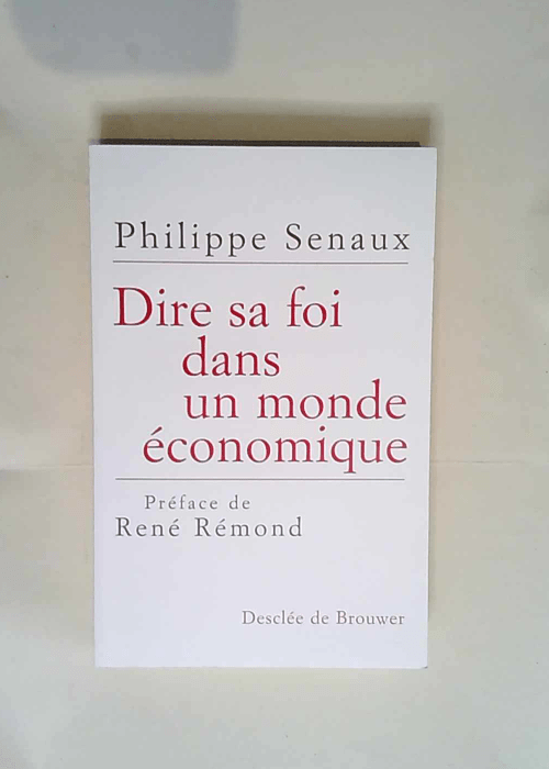 Dire sa foi dans un monde économique  &#8211...