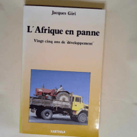 L afrique en panne  – Jacques Giri