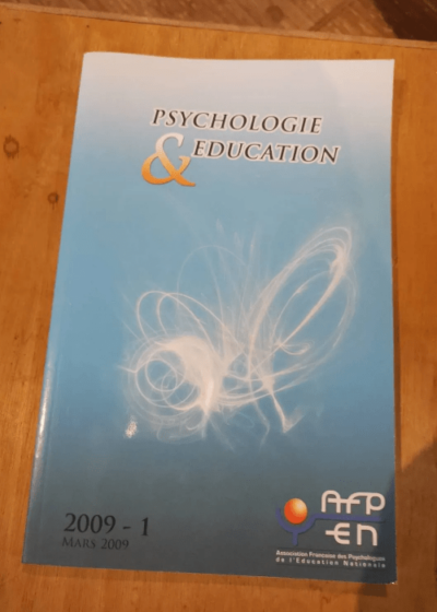 Psychologie & Éducation - Afpen 2009 1 - Mars 2009 - Psychologie & Éducation - Afpen 2009 1 - Mars 2009