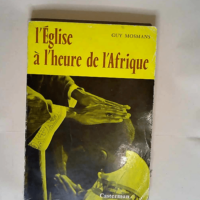 L Eglise à l heure de l Afrique  – Guy Mosmans