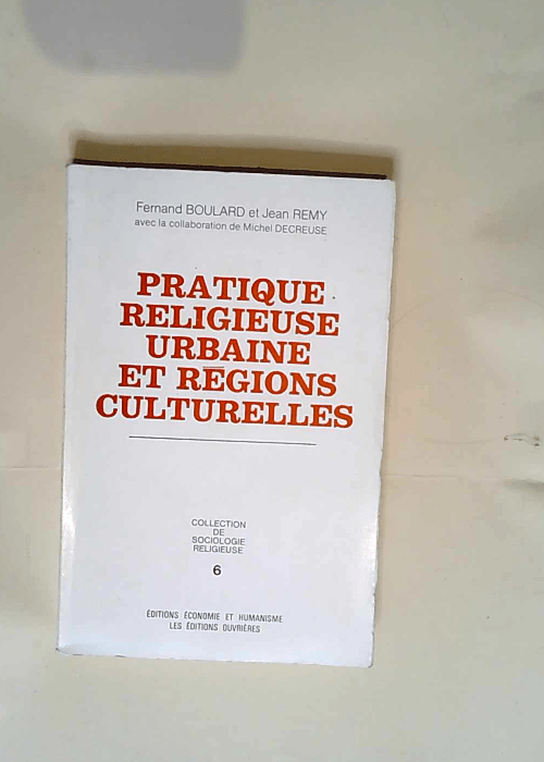 Pratique Religieuse Urbaine Et Regions Cultur...