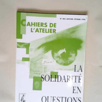 Cahiers De L Atelier 465 Janvier-Fevrier 1996...