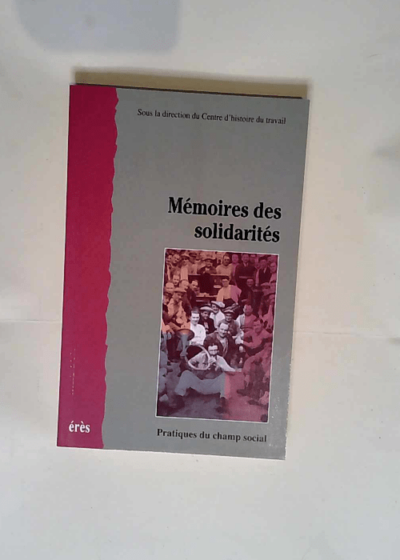 Mémoires des solidarités  - Jean-Luc Souchet