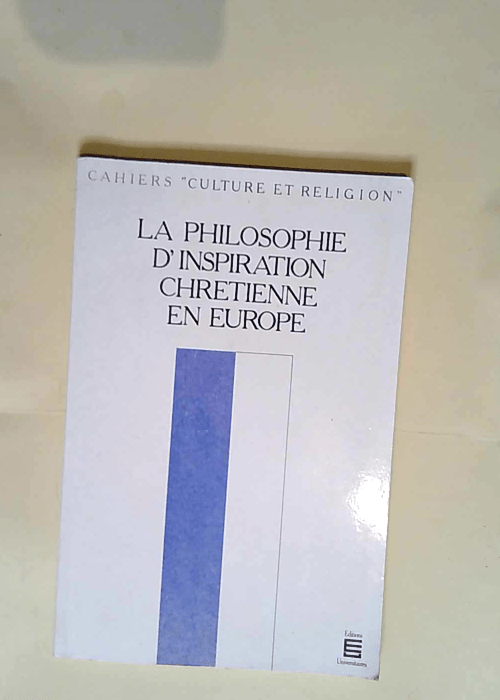 La philosophie d inspiration chretienne en eu...