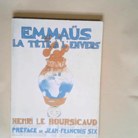 Emmaüs la tête à l envers  – Henri Marie Le Boursicaud