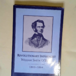 Revolutionary Imperialist William Smith O brien 1803-64 – Richard Davis