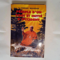 Periple D Un Yogi Et Initie D Occident  &#821...