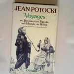 Voyages Jean Potocki N° 1 – Voyages – Jan Potocki