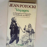 Voyages Jean Potocki N° 1 – Voyages &#...