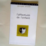 Affectivite de l enfant (l )  – Amado G.