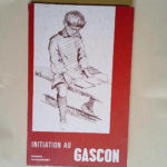 Initiation au gascon  – Darrigrand Robert