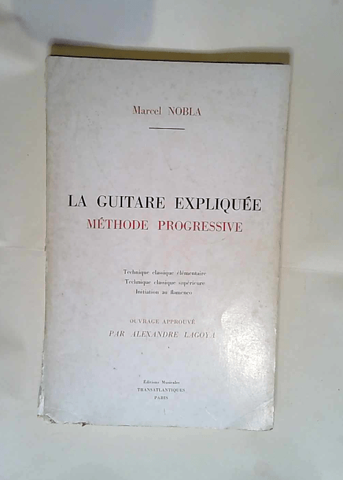 LA GUITARE EXPLIQUEE méthode progressive – Marcel NOBLA