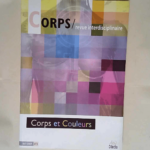 Revue Corps N°3 Corps et Couleurs – Philippe Descola