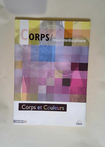 Revue Corps N°3 Corps et Couleurs - Philippe Descola