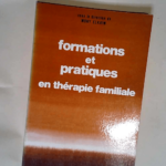 Formations et pratiques en thérapie familiale  – Mony Elkaïm