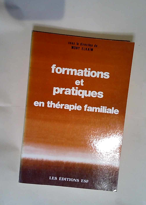 Formations et pratiques en thérapie familial...