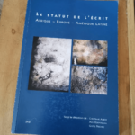 Le Statut De L’écrit – Afrique Europe Amérique Latine – Albert Christiane