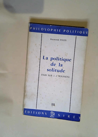 La Politique de la Solitude  - Polin